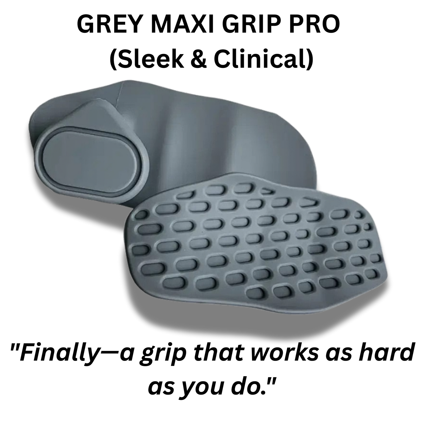 Maxi-Grip Pro